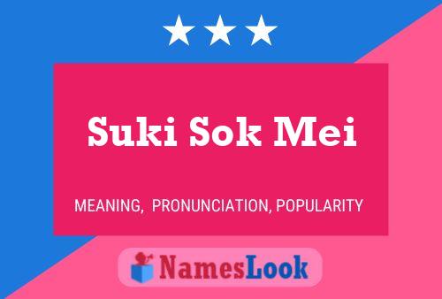 Pôster do nome Suki Sok Mei