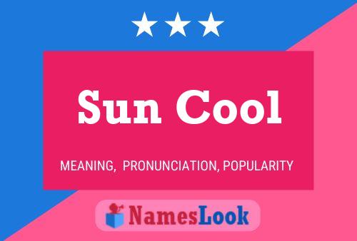 Pôster do nome Sun Cool