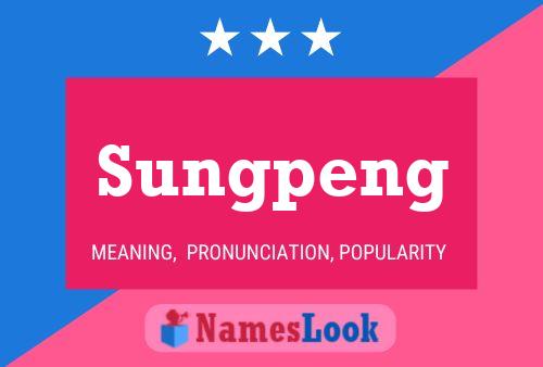 Pôster do nome Sungpeng