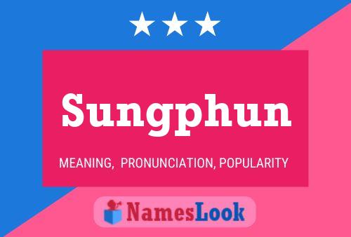 Pôster do nome Sungphun