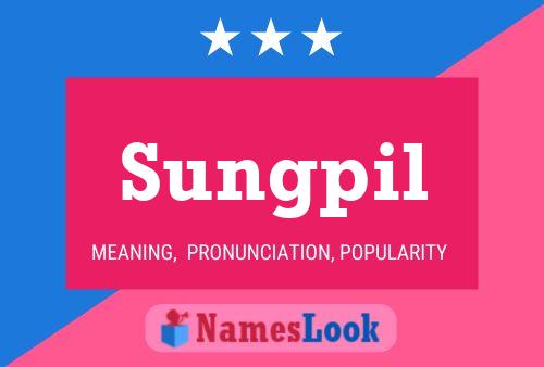 Pôster do nome Sungpil