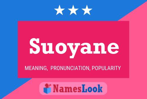 Pôster do nome Suoyane