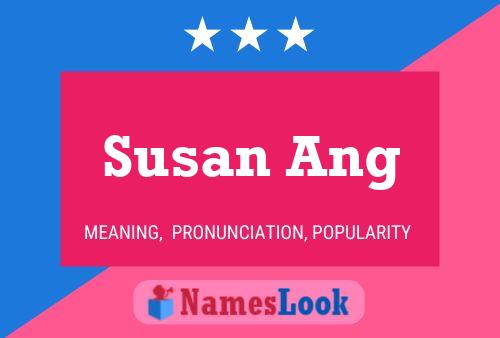 Pôster do nome Susan Ang