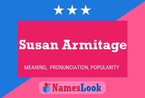 Pôster do nome Susan Armitage