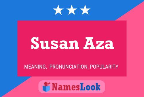 Pôster do nome Susan Aza