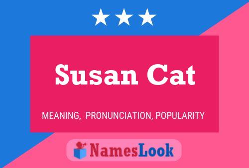 Pôster do nome Susan Cat