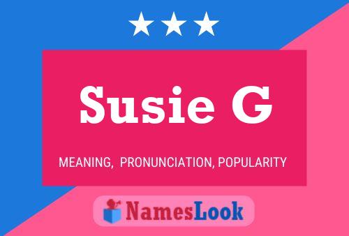 Pôster do nome Susie G