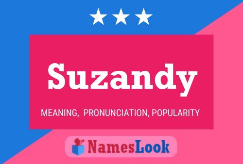 Pôster do nome Suzandy