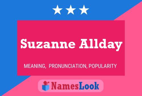 Pôster do nome Suzanne Allday