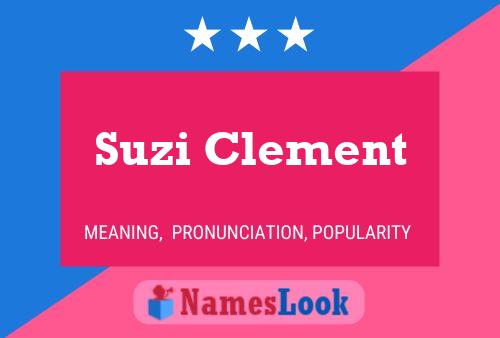 Pôster do nome Suzi Clement