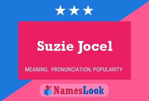 Pôster do nome Suzie Jocel