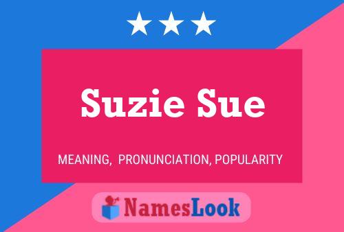 Pôster do nome Suzie Sue