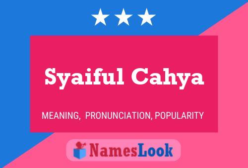 Pôster do nome Syaiful Cahya