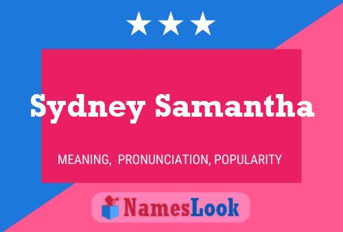 Pôster do nome Sydney Samantha