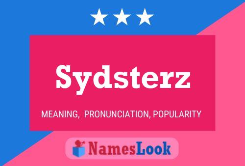 Pôster do nome Sydsterz