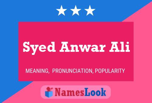 Pôster do nome Syed Anwar Ali