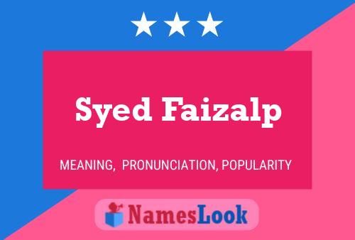 Pôster do nome Syed Faizalp