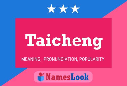 Pôster do nome Taicheng