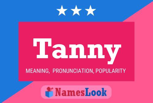 Pôster do nome Tanny