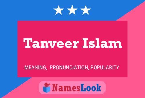 Pôster do nome Tanveer Islam