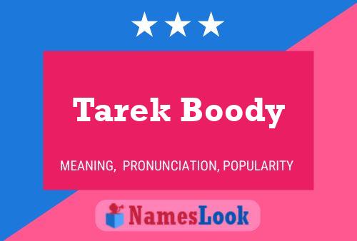 Pôster do nome Tarek Boody