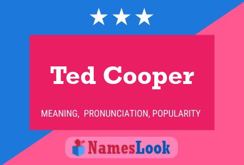 Pôster do nome Ted Cooper