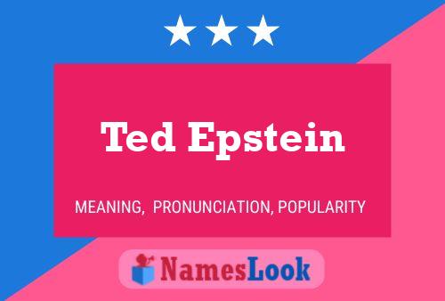 Pôster do nome Ted Epstein