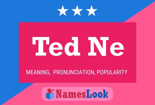 Pôster do nome Ted Ne