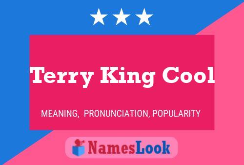 Pôster do nome Terry King Cool