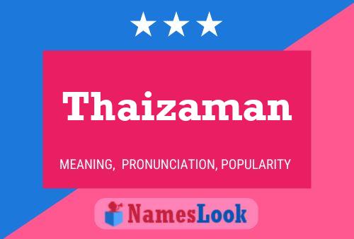 Pôster do nome Thaizaman