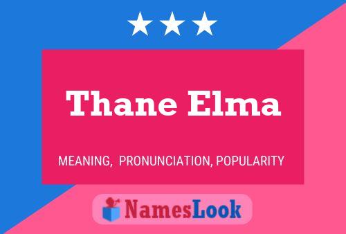 Pôster do nome Thane Elma