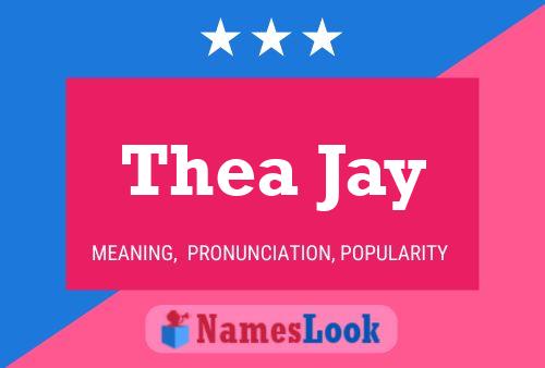 Pôster do nome Thea Jay