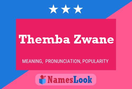 Pôster do nome Themba Zwane