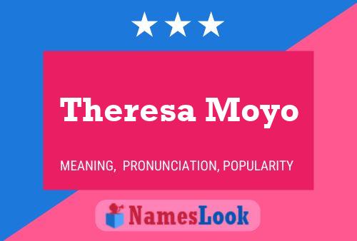 Pôster do nome Theresa Moyo