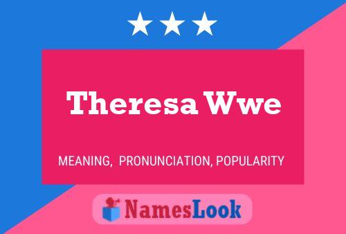 Pôster do nome Theresa Wwe