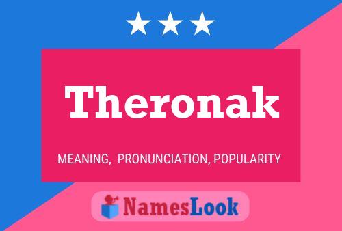 Pôster do nome Theronak