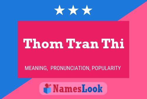 Pôster do nome Thom Tran Thi