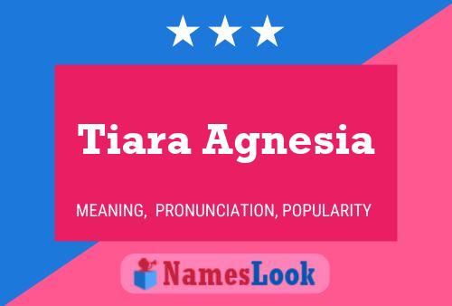 Pôster do nome Tiara Agnesia