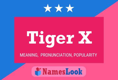 Pôster do nome Tiger X