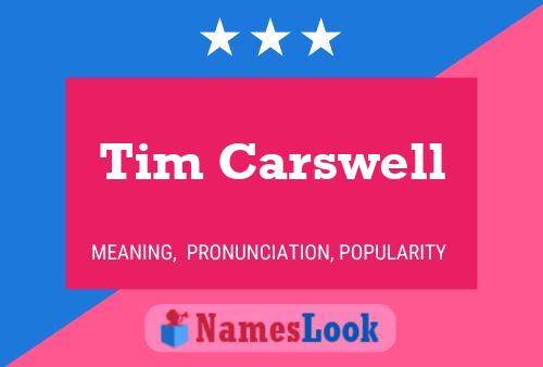 Pôster do nome Tim Carswell