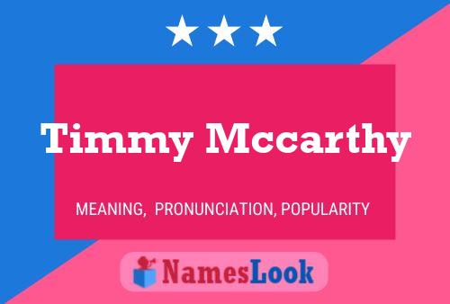 Pôster do nome Timmy Mccarthy