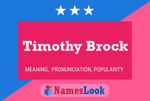 Pôster do nome Timothy Brock