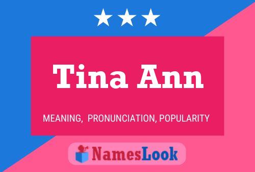 Pôster do nome Tina Ann