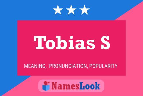 Pôster do nome Tobias S