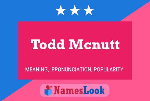 Pôster do nome Todd Mcnutt