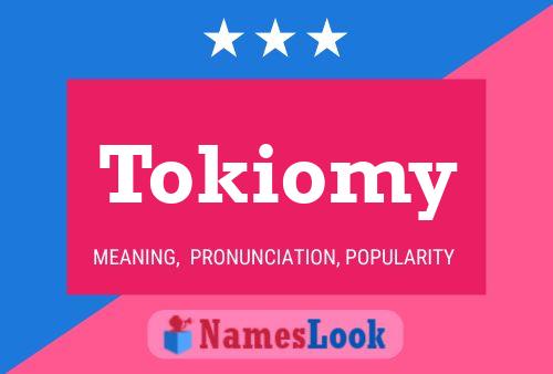 Pôster do nome Tokiomy