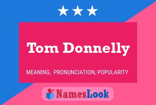 Pôster do nome Tom Donnelly