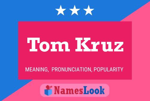 Pôster do nome Tom Kruz