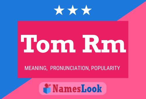 Pôster do nome Tom Rm