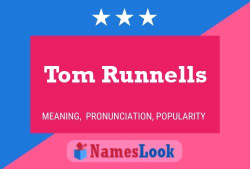 Pôster do nome Tom Runnells